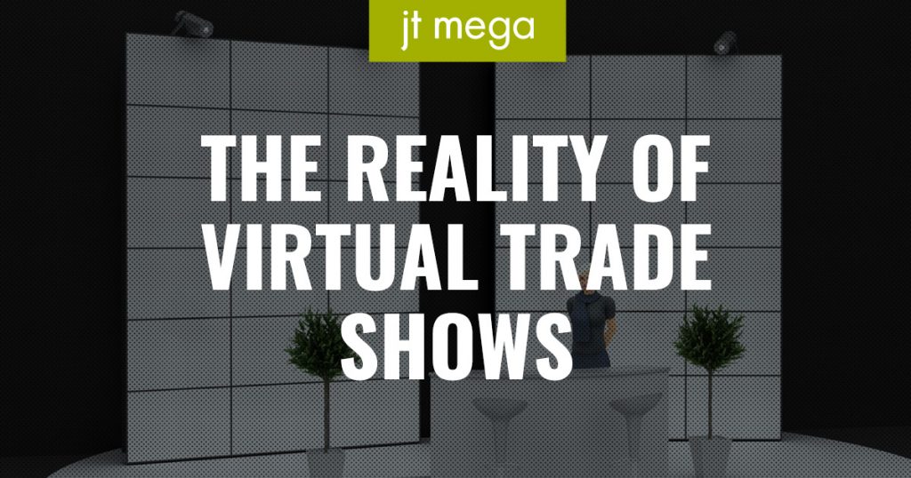 The reality of virtual trade shows