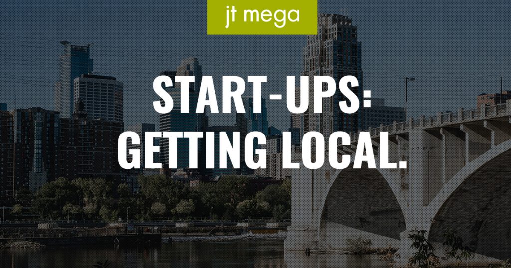 Start-Ups: Getting Local