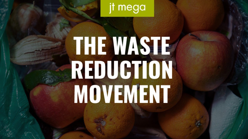 The Waste Reduction Movement