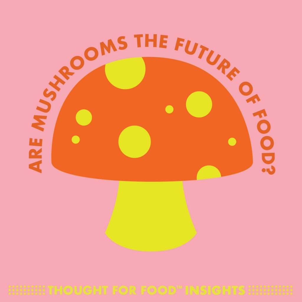 Are mushrooms the future of food?