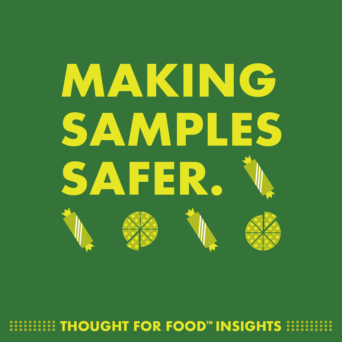 Illustrated graphic that reads Making Samples Safer with icons of pizza and candy
