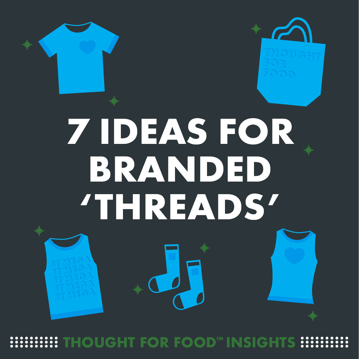 Illustrated graphic that reads 7 Ideas for Branded 'Threads'