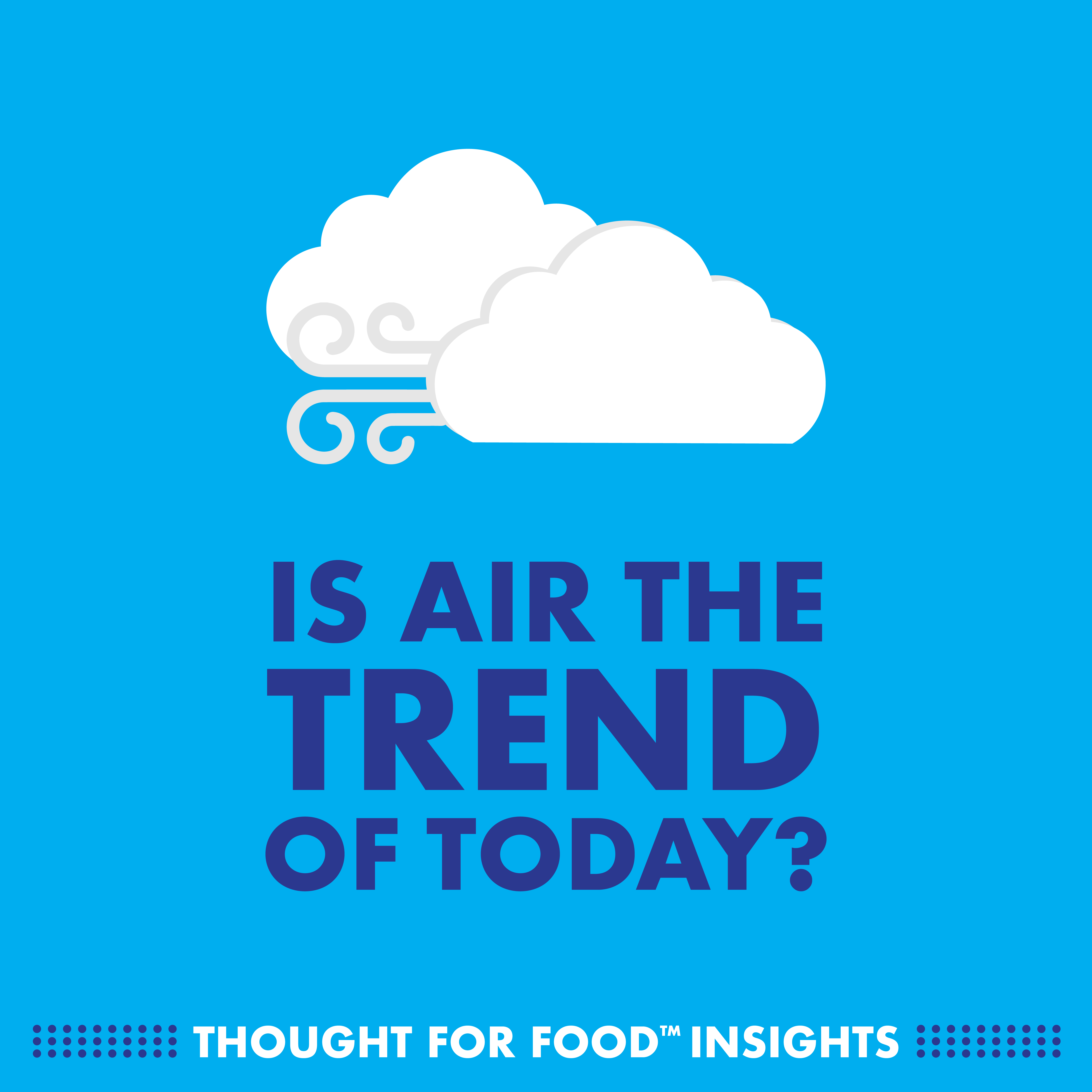 Is air the trend of today?