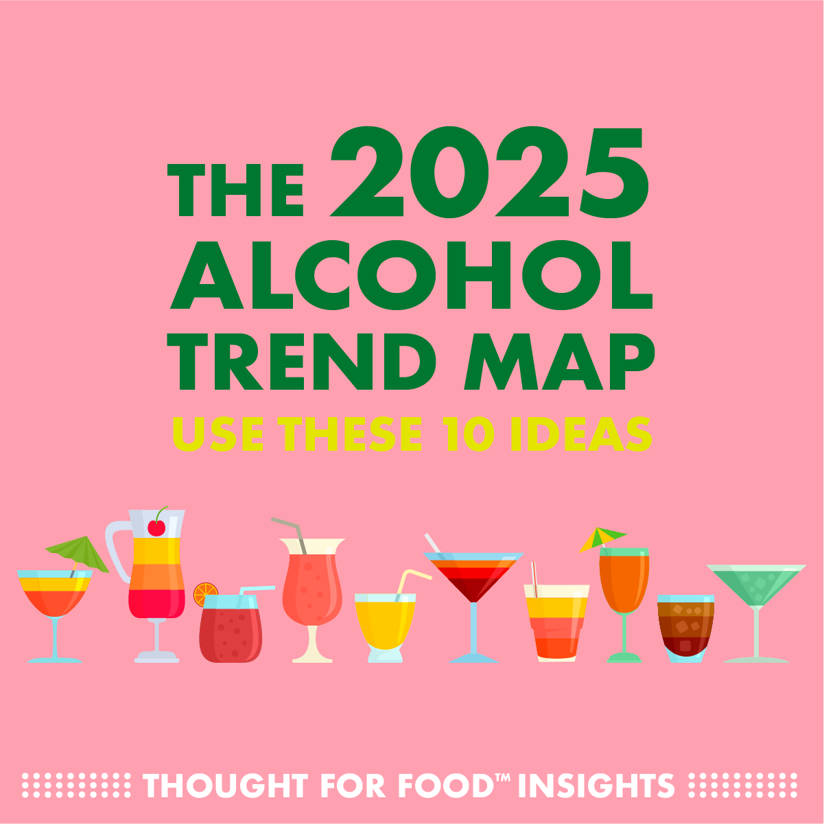 the 2025 alcohol trend map (use these 10 ideas)