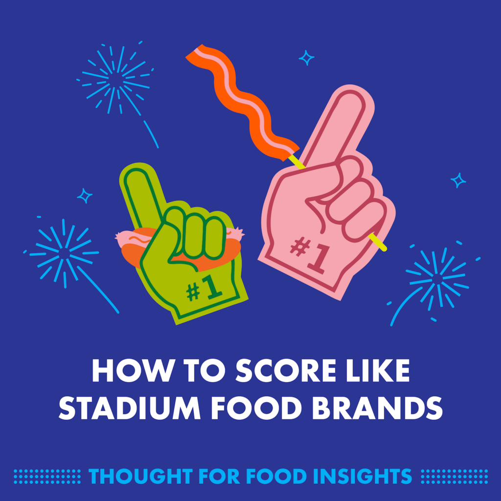 How to score like stadium food brands
